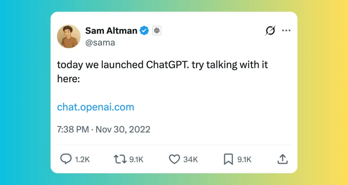 Sam Altman’s November 2022 tweet announcing the launch of ChatGPT: “today we launched ChatGPT. try talking with it here”.