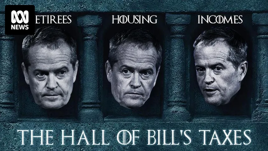 A Topham Guerin attack ad styled after Game of Thrones, “The Hall of Bill’s Taxes”, showing three portraits of Bill Shorten.